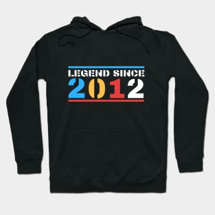 Legend Since 2012 Hoodie